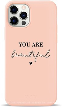 Фото Pump Silicone Minimalistic Case for Apple iPhone 12/12 Pro You Are Beautifull (PMSLMN12(6.1)-13/128)