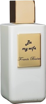 Фото Franck Boclet Be My Wife Parfum 100 мл