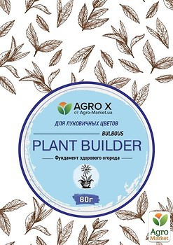 Фото Agro X Удобрение Plant Builder для луковичных цветов 80 г