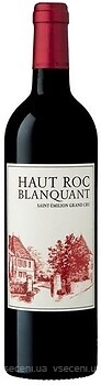 Фото Chateau Belair-Monange Haut Roc Blanquant 2014 красное сухое 0.75 л