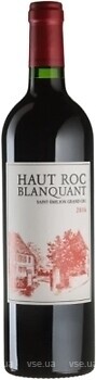 Фото Chateau Belair-Monange Haut Roc Blanquant 2016 красное сухое 0.75 л