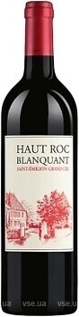 Фото Chateau Belair-Monange Haut Roc Blanquant 2017 красное сухое 0.75 л